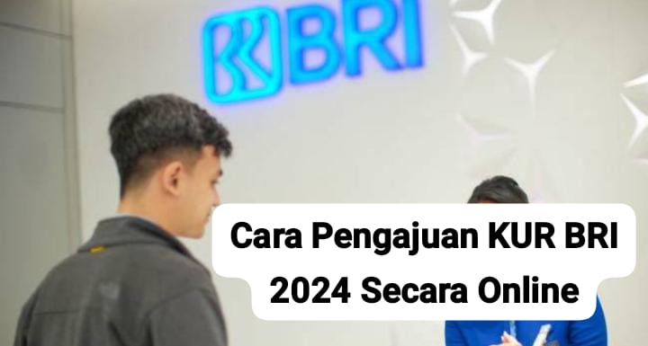 Pengajuan Kur BRI Online 2024