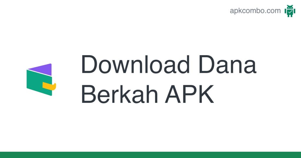 Dana Berkah Apk 2024