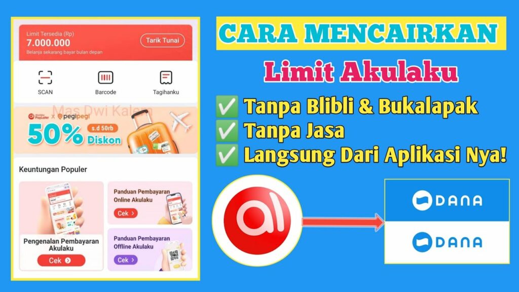 Cara Menaikan Limit Pinjaman Akulaku 2024