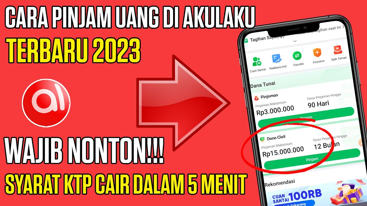 Cara Pinjam Uang 2 Juta Di Akulaku 2024